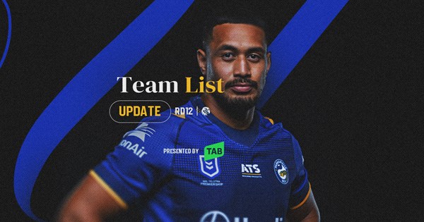NRL Team Lists: Round 12 Preview & Changes